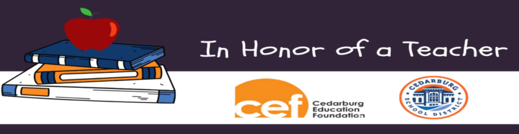 CEF Donation - In honor of your favorite educator.